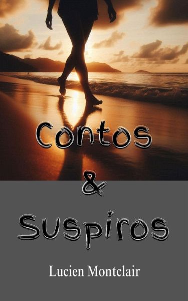 Contos & Suspiros (eBook, ePUB) Contos & Suspiros (eBook, ePUB)