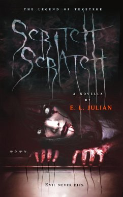 Cover Scritch Scratch: The Legend of Teketeke (Seeing is Believing, #1) (eBook, ePUB)