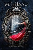 Despair (Tales of Snow, #1) (eBook, ePUB)