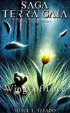 Wings of Love (Saga Terra Gaia (English), #1) (eBook, ePUB)