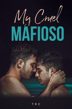 My Cruel Mafioso (eBook, ePUB) - Trc