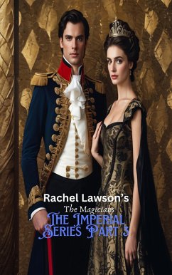 The Imperial Series Part 3 (The Magicians, #3) (eBook, ePUB) - Lawson, Rachel