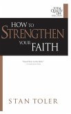 How to Strengthen Your Faith (eBook, ePUB) How to Strengthen Your Faith (eBook, ePUB)