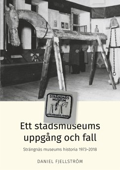 Ett stadsmuseums uppgång och fall (eBook, ePUB) Ett stadsmuseums uppgång och fall (eBook, ePUB)