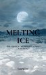 Melting Ice: The Hidden Truths of... - Bild 1