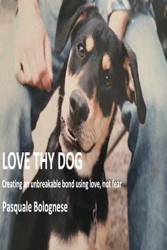 Cover Love Thy Dog (eBook, ePUB)