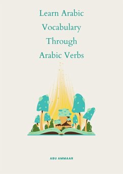 Cover Learn Arabic Vocabulary through Arabic Verbs (eBook, ePUB)