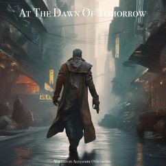 Cover At The Dawn Of Tomorrow (eBook, ePUB)