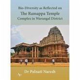 Bio-Diversity as Reflected on the Ramappa Temple Complex in Warangal District (eBook, ePUB) Bio-Diversity as Reflected on the Ramappa Temple Complex in Warangal District (eBook, ePUB)