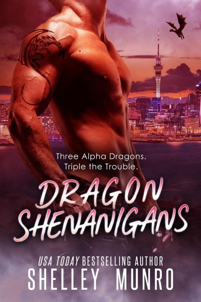 Dragon Shenanigans (Triple the Trouble, #5) (eBook, ePUB) Dragon Shenanigans (Triple the Trouble, #5) (eBook, ePUB)