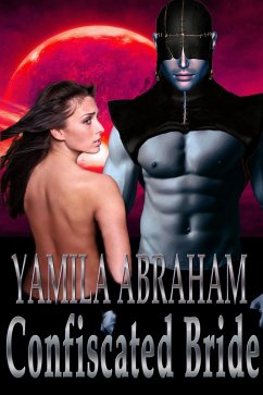 Confiscated Bride (eBook, ePUB) - Abraham, Yamila