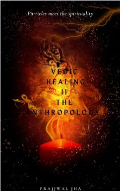 Cover Vedic Healing II The Anthropology (eBook, ePUB)