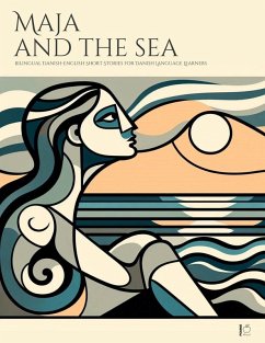 Cover Maja And The Sea: Bilingual Danish-English Short Stories for Danish Language Learners (eBook, ePUB)