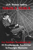 J.D. Ponce sobre Nikola Tesla: Un Análisis Académico de El Problema de Aumentar la Energía Humana (Física teórica, #1) (eBook, ePUB)