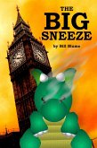 The Big Sneeze (Windsor and Kensington, #1) (eBook, ePUB) The Big Sneeze (Windsor and Kensington, #1) (eBook, ePUB)
