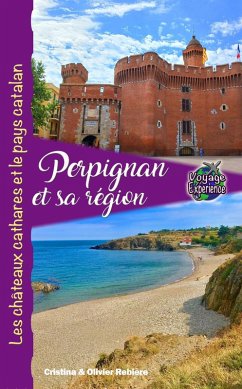 Perpignan et sa Région (Voyage Experience) (eBook, ePUB) - Rebiere, Cristina