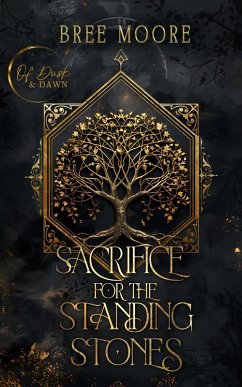 Cover Sacrifice for the Standing Stones (Of Dusk and Dawn) (eBook, ePUB)