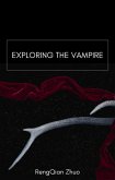 Exploring the Vampire (The Vampire Quest Series, #1) (eBook, ePUB)