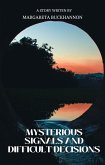 Mysterious Signals and Difficult Decisions (eBook, ePUB) Mysterious Signals and Difficult Decisions (eBook, ePUB)