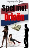 Spel Met Drieen (Confessions of an Old Lothario, #4) (eBook, ePUB)