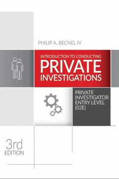 Introduction to Conducting Private Investigations: Private Investigator Entry Level (02E) (2022 Edition) (eBook, ePUB) - Becnel, Philip A.