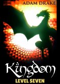 Kingdom Level Seven (eBook, ePUB)