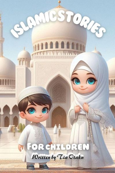 And From Here was the Beginning (Islamic stories for children, #1) (eBook, ePUB)