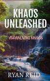 Khaos Unleashed: Awakening Khaos (eBook, ePUB)