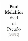 Paul Melchior died of Pseudo (Artists & Satires, #5) (eBook, ePUB)