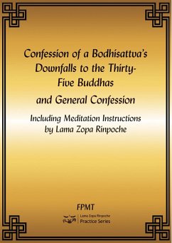 Cover Confession of a Bodhisattva's Downfalls to the Thirty-Five Buddhas and General Confession eBook (eBook, ePUB)