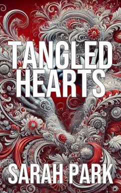 Tangled Hearts (eBook, ePUB) - Park, Sarah