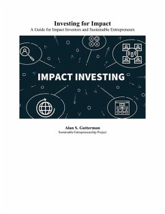 Cover Investing for Impact: A Guide for Impact Investors and Sustainable Entrepreneurs (eBook, ePUB)