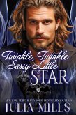 Twinkle, Twinkle, Sassy Little Star (Dragon Guard Series, #23) (eBook, ePUB)