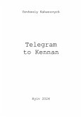 Telegram to Kennan (eBook, ePUB) Telegram to Kennan (eBook, ePUB)