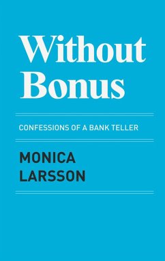 Cover Without Bonus: Confessions of a Bank Teller (eBook, ePUB)