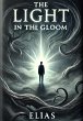 The Light of the Gloom (eBook, ePUB) - Bild 1