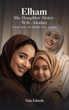 Elham : Me-Daughter-Sister-Wife-Mother (eBook, ePUB) - Tabesh, Tina