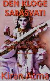 Den kloge Sarasvati (Hinduistisk Pantheon-serie (Dansk), #7) (eBook, ePUB)