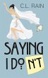 Saying I Don't (eBook, ePUB) - Bild 1