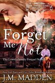 Forget Me Not (The Lowells of Honeywell, Texas, #1) (eBook, ePUB)