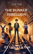 The Bunker Rebellion (eBook, ePUB) - Bild 1
