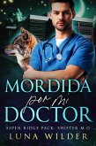 Mordida por mi Doctor (Aspen Ridge Pack: Shifter M.D., #1) (eBook, ePUB) Mordida por mi Doctor (Aspen Ridge Pack: Shifter M.D., #1) (eBook, ePUB)
