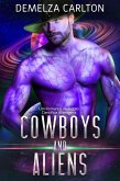 Cowboys and Aliens: Um Romance de Ficção Científica Alienígena (Colônia: Feriados, #1) (eBook, ePUB)