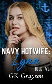 Navy Hotwife: Lynn (eBook, ePUB)