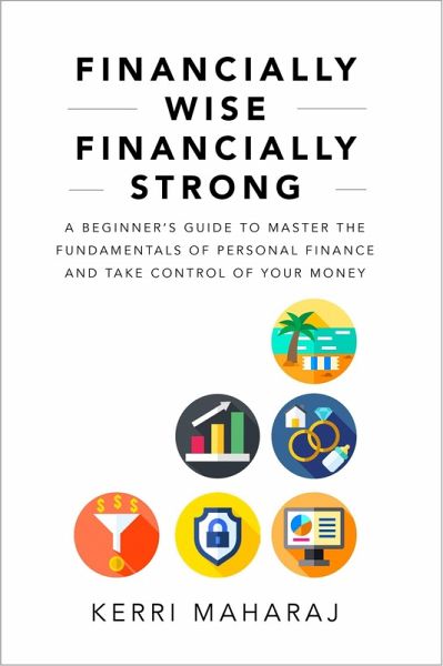 Financially Wise Financially Strong (eBook, ePUB) Financially Wise Financially Strong (eBook, ePUB)