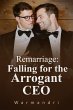 Remarriage: Falling for the Arrogant... - Bild 1
