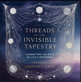 Threads of the Invisible Tapestry (eBook, ePUB)