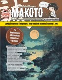 Makoto Magazine for Learners of Japanese #79 (eBook, ePUB) Makoto Magazine for Learners of Japanese #79 (eBook, ePUB)