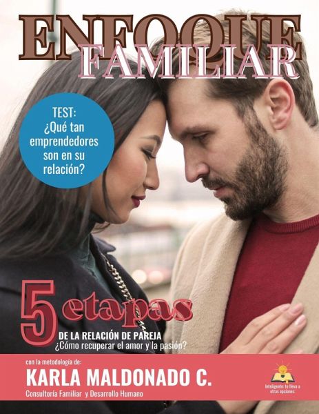 5 Etapas de la Relación de Pareja. ¿Cómo recuperar el amor y la pasión? (Enfoque Familiar, #6) (eBook, ePUB)