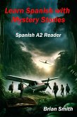 Learn Spanish with Mystery Stories (Spanish Graded Readers, #9) (eBook, ePUB)